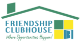 The Friendship Clubhouse